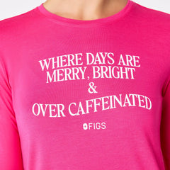 Where Days Are Merry, Bright and Overcaffeinated Long-Sleeved Underscrub