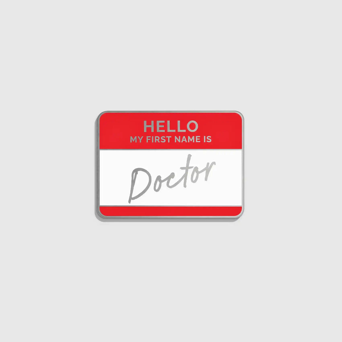 FIGS | V Coterie My First Name Is Doctor Enamel Pin