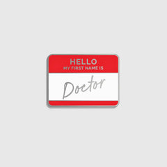 FIGS | V Coterie My First Name Is Doctor Enamel Pin